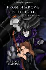 From Shadows Into Light af S. L. Broussard