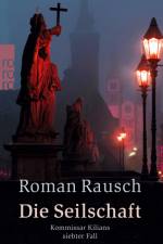 Die Seilschaft: Kommissar Kilians siebter Fall af Roman Rausch