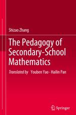The Pedagogy of Secondary-School Mathematics af Shizao Zhang