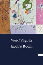 Jacob's Room af Woolf Virginia
