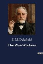 The War-Workers af E. M. Delafield
