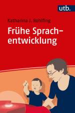 Frühe Sprachentwicklung af Katharina Rohlfing