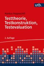 Testtheorie, Testkonstruktion, Testevaluation af Markus Pospeschill