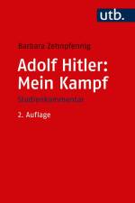 Adolf Hitler: Mein Kampf af Barbara Zehnpfennig