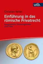 Einführung in das römische Privatrecht af Christian Reiter