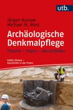 Archäologische Denkmalpflege af Jürgen Kunow