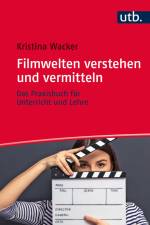 Filmwelten verstehen und vermitteln af Kristina Wacker
