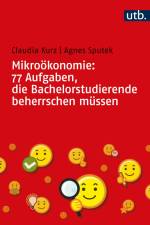 Mikroökonomie: 77 Aufgaben, die Bachelorstudierende beherrschen müssen af Claudia Kurz