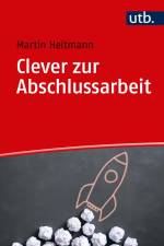 Clever zur Abschlussarbeit af Martin Heitmann