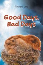 Good Days, Bad Days af Rickey Lee
