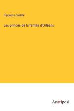 Les princes de la famille d'Orléans af Hippolyte Castille