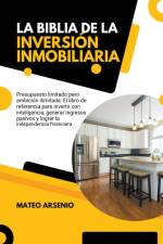 La Biblia de la Inversión Inmobiliaria af Mateo Arsenio