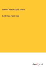 Lettres à mon curé af Edmond Henri Adolphe Scherer