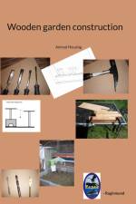Wooden garden construction af Raginmund