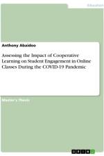 Assessing the Impact of Cooperative Learning on Student Engagement in Online Classes During the COVID-19 Pandemic af Anthony Abaidoo