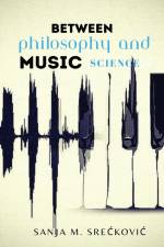 between philosophy and music science af Sanja M. Sreckovic