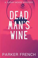 Dead Man's Wine af Parker French