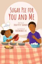 Sugar Pie for You and Me af Erica Petty-Saunders