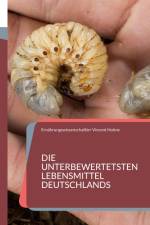 Die unterbewertetsten Lebensmittel Deutschlands af Ernährungswissenschaftler Vincent Hohne