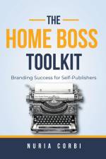 The Home Boss Toolkit af Nuria Corbi