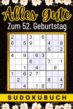 52 Geburtstag Geschenk | Alles Gute zum 52. Geburtstag - Sudoku af Isamrätsel Verlag