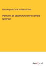 Mémoires de Beaumarchais dans l'affaire Goezman af Pierre Augustin Caron de Beaumarchais