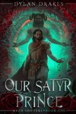Our Satyr Prince af Dylan Drakes
