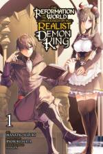 The Reformation of the World as Overseen by a Realist Demon King, Vol. 1 (manga) af Andria McKnight