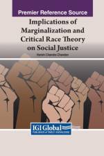 Implications of Marginalization and Critical Race Theory on Social Justice