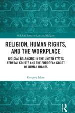 Religion, Human Rights, and the Workplace af Gregory Mose