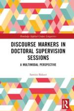 Discourse Markers in Doctoral Supervision Sessions af Samira Bakeer
