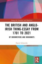 The British and Anglo-Irish Thing-Essay from 1701 to 2021 af Daniel Schneider