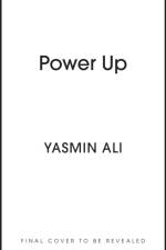 Power Up af Yasmin Ali