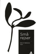 Små rejser af Eske K. Mathiesen