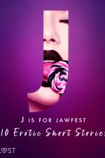 J is for Jawfest - 10 Erotic Short Stories af Saga Stigsdotter