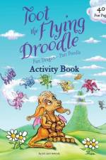 Toot the Flying Droodle: Activity Book af Julian Boram