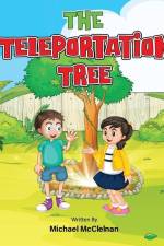 The Teleportation Tree: Adventures Around The World af Michael McClennan
