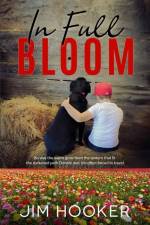 In Full Bloom af Jim Hooker