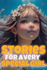 Stories for a very special girl: Empowering short stories for girls aged 6-8 af Emily Martin