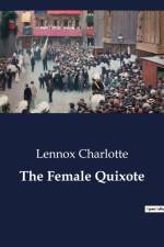 The Female Quixote af Lennox Charlotte