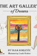 The Art Gallery of Dreams af Olga Korlevic