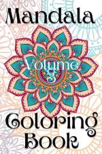 Mandala Coloring Book Volume 3 af Kailyn Bail