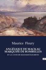 ANGÉLIQUE DE MACKAU MARQUISE DE BOMBELLES af Maurice Fleury