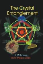 The Crystal Entanglement af J. Molyneux