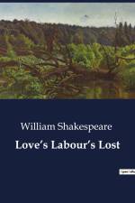 Love¿s Labour¿s Lost af William Shakespeare