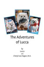 The Adventures of Lucca af Cheryl Lea Hogan
