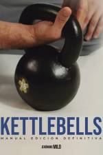 Manual definitivo de kettlebells af Jeronimo Milo