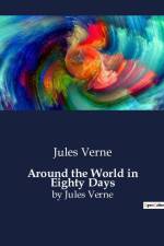 Around the World in Eighty Days af Jules Verne