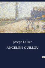 ANGÉLINE GUILLOU af Joseph Lallier