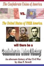 Confederate Union Victory af Alan Sewell